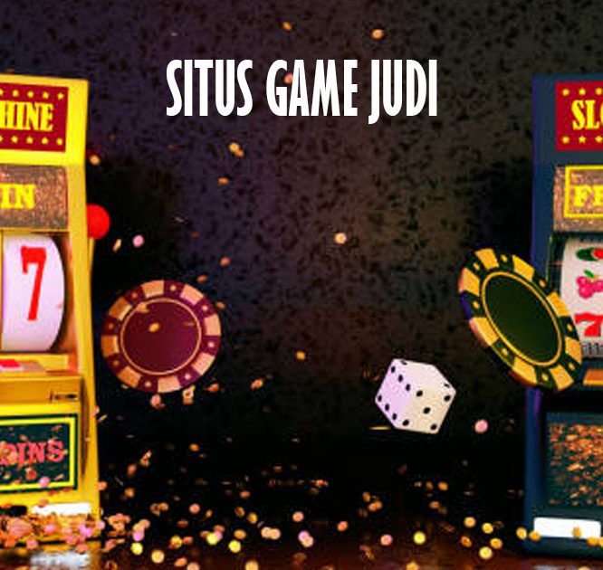 Situs Game Judi Online Slot Gacor